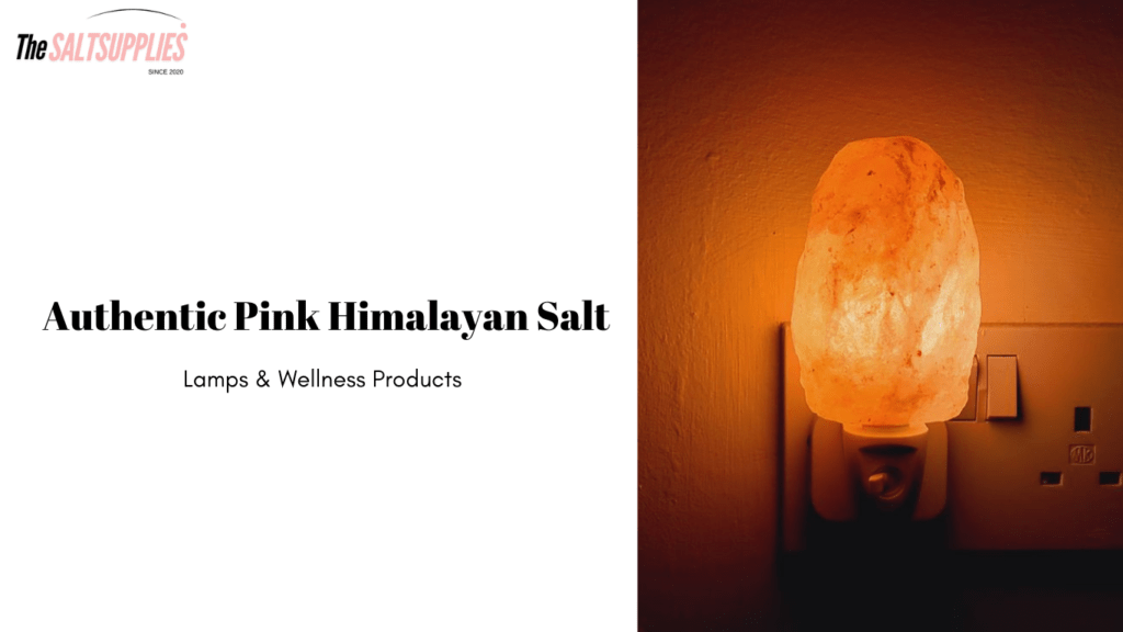 Authentic Pink Himalayan Salt Lamps & Wellness Products